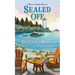 Sealed Off