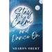 Stay Calm and Dance On