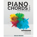Piano Chords Two: A Beginner's Guide To Simple Music Theory and Playing Chords To Any Song Quickly