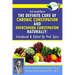 Prof. Arnold Ehret's the Definite Cure of Chronic Constipation and Overcoming Constipation Naturally: Introduced & Edited by Prof. Spira