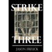 Strike Three