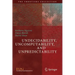Undecidability, Uncomputability, and Unpredictability
