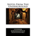 Notes From The Underground