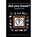 Did You Know?: A collection of the most interesting facts, stories and trivia...ever!