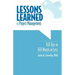 Lessons Learned in Project Management: 140 Tips in 140 Words or Less