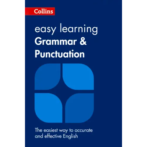 Easy Learning Grammar and Punctuation: Your Essential Guide to Accurate English
