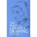 The Practice and Science of Drawing