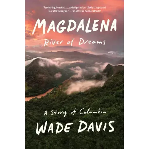Magdalena: River of Dreams: A Story of Colombia