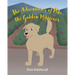 The Adventures of Pete the Golden Retriever