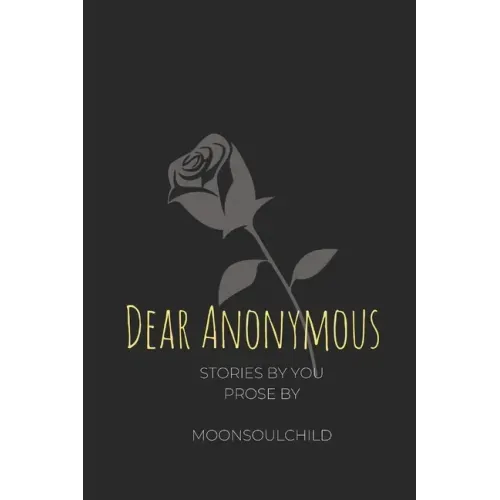 Dear Anonymous