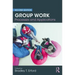 Group Work: Processes and Applications, 2nd Edition