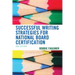 Successful Writing Strategies for National Board Certification