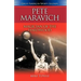 Pete Maravich: Magician of the Hardwood