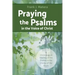 Praying the Psalms in the Voice of Christ: A Christological Reading of the Psalms in the Liturgy of the Hours