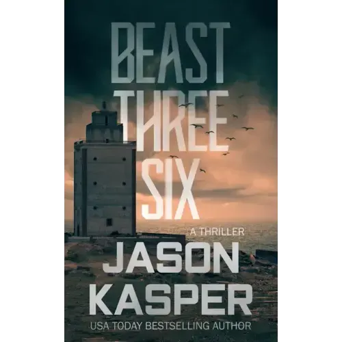 Beast Three Six: A David Rivers Thriller