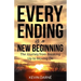 Every Ending is a New Beginning: The Journey from Breaking Up to Moving On
