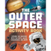 The Outer Space Activity Book for Kids: Explore the Universe with Fun Facts, Mazes, Crosswords, and More