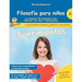 Filosofía para niños: Sentimientos. Las mejores 44 preguntas para filosofar con niños y adolescentes