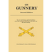 On Gunnery (Second Edition): Field Artillery Cannon Gunnery from the Civil War to the 21st Century