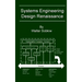 Systems Engineering Design Renaissance