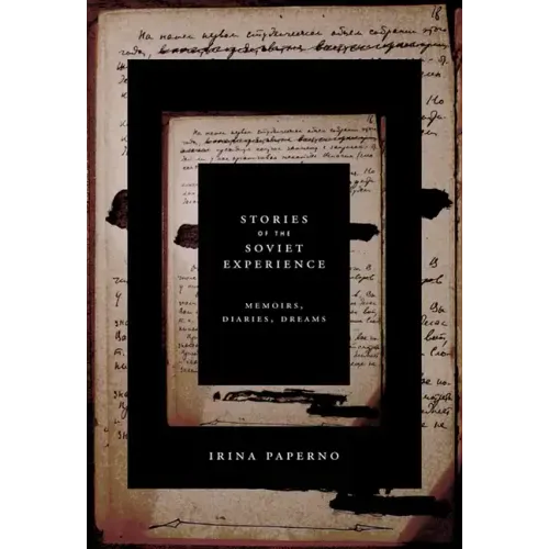 Stories of the Soviet Experience