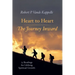 Heart to Heart--The Journey Inward: 75 Readings for Lifelong Spiritual Growth