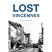 Lost Vincennes