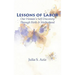 Lessons of Labor: One Woman's Self-Discovery through Birth and Motherhood