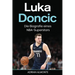 Luka Doncic: Die Biografie eines NBA-Superstars