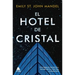 El Hotel de Cristal