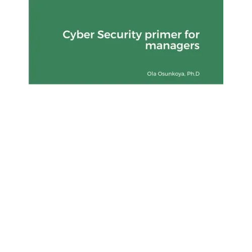 Cyber Security primer for managers