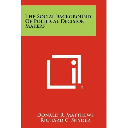 The Social Background Of Political Decision Makers