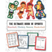 The Ultimate Book of Sports Baseball, Hockey, Soccer, Basketball: Over 45 Fun Designs For Boys And Girls - Educational Worksheets