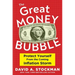 The Great Money Bubble: Protect Yourself from the Coming Inflation Storm
