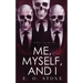 Me, Myself, and I