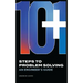 10+1 Steps to Problem Solving: An Engineers Guide From A Career in Operational Technology and Control Systems