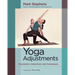 Yoga Adjustments: Philosophy, Principles, and Techniques