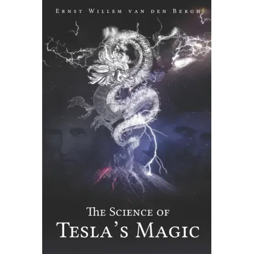 The science of Tesla's Magic