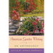 American Garden Writing: An Anthology