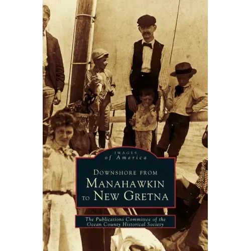 Downshore from Manahawkin to New Gretna