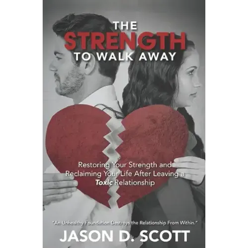 The Strength To Walk Away