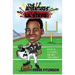 The Adventures of Lil' Stevie Book 2: Football, Felines, and Family