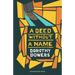A Deed Without a Name