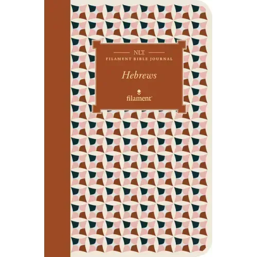 NLT Filament Bible Journal: Hebrews (Softcover)