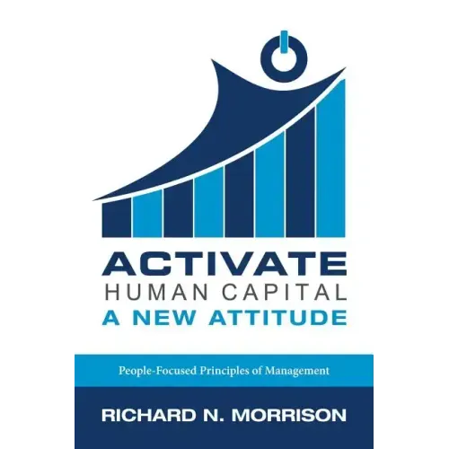 Activate Human Capital: A New Attitude