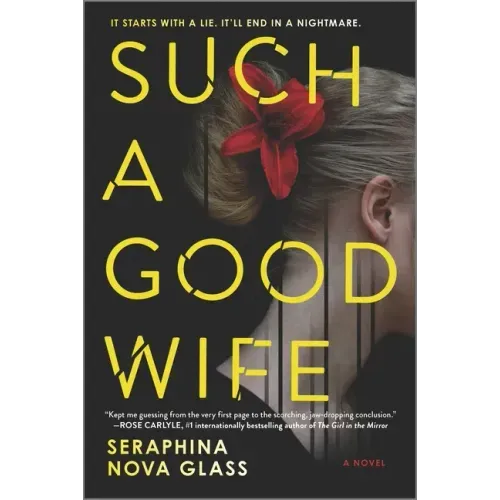Such a Good Wife: A Thriller