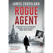 Rogue Agent: From Secret Plots to Psychological Warfare: The Untold Story of Robert Bruce Lockhart