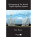 Dictionary of the British English Spelling System