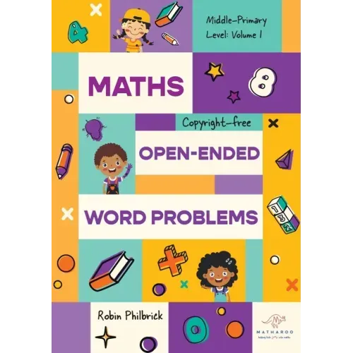 Maths Open-Ended Word Problems Middle-Primary Level: Volume 1