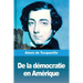 De la démocratie en Amérique: Tome II